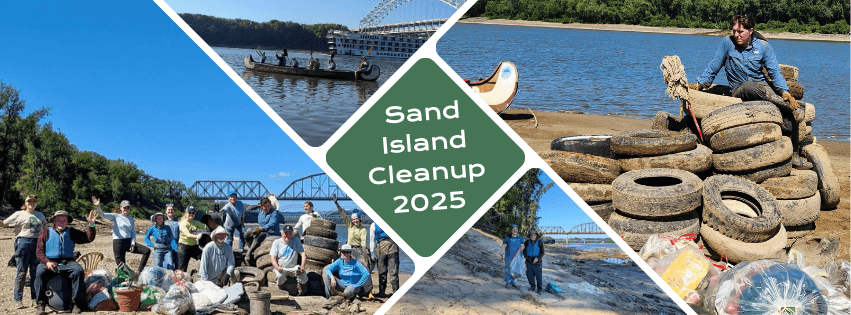 A collage shows volunteers cleaning a riverbank, posing with trash bags and old tires, canoes on the shore, and a large steamboat on the water. Text in the center reads, Sand Island Cleanup 2025.