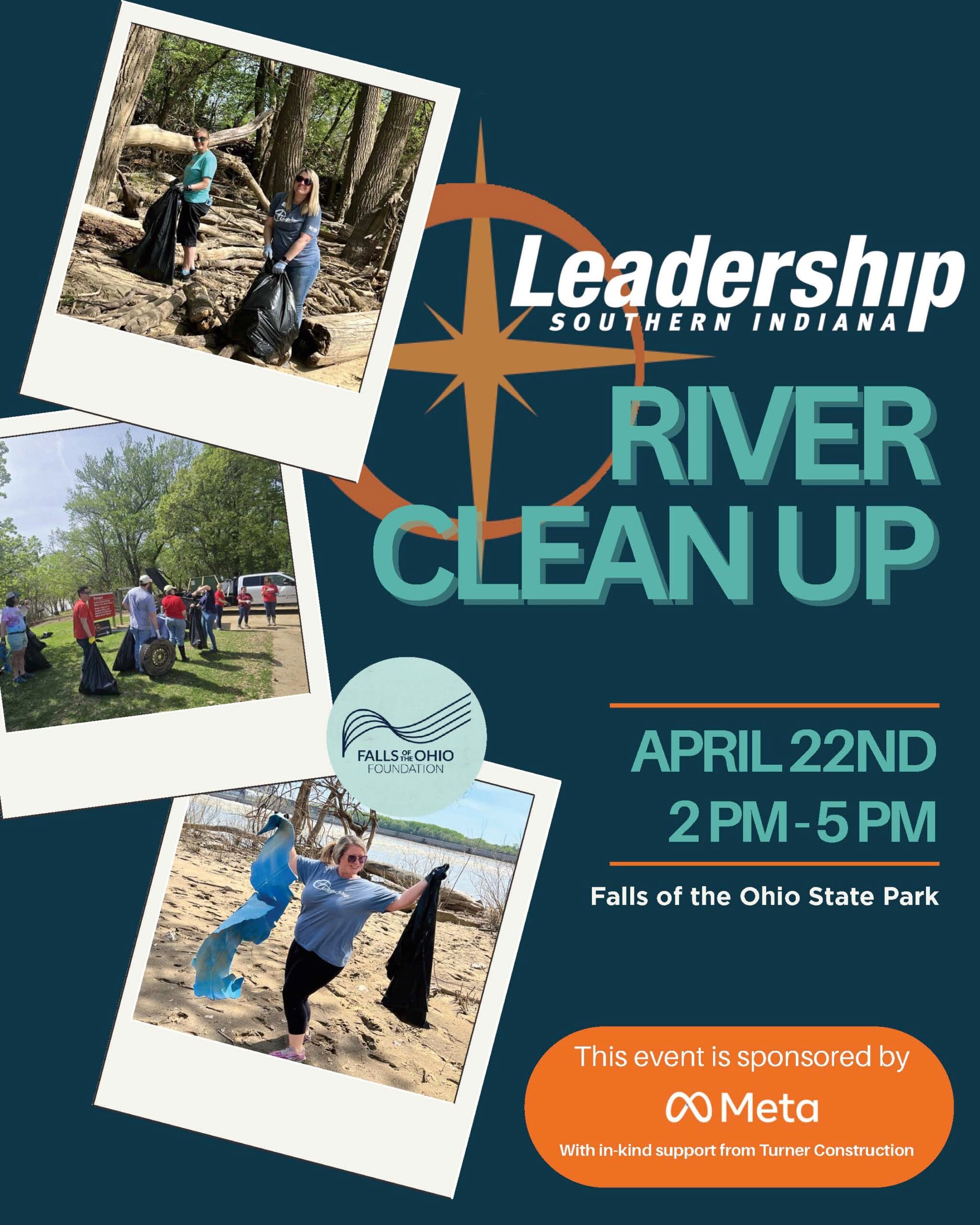 Flyer for Leadership Southern Indiana’s River Clean Up event on April 22nd, 2–5 PM at Falls of the Ohio State Park. Includes photos of volunteers cleaning up litter. Sponsored by Meta and Turner Construction.